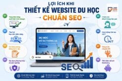 Lợi Ích Khi Thiết Kế Website Du Học Chuẩn SEO