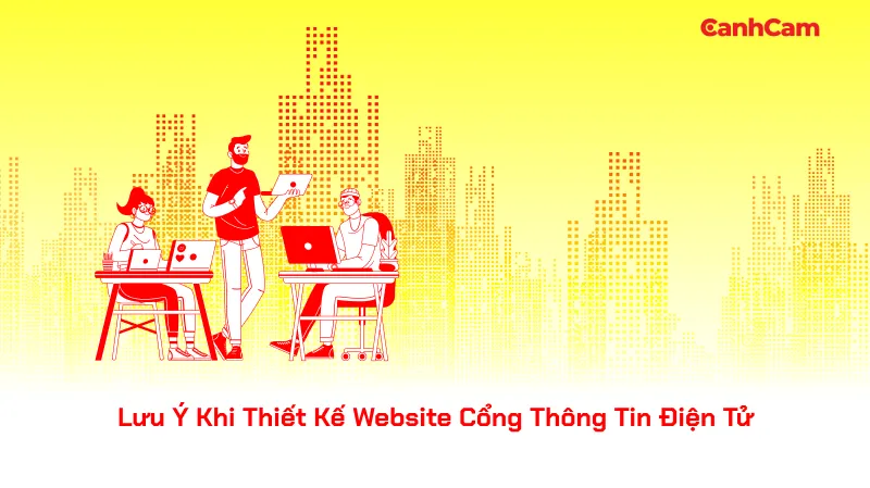 Lưu Ý Khi Lựa Chọn Đơn Vị Thiết Kế Website Cổng Thông Tin Điện Tử