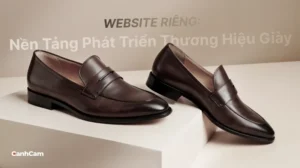 Vì sao doanh nghiệp kinh doanh giày dép cần website riêng